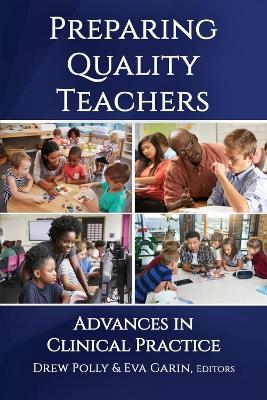 Preparing Quality Teachers: Advances in Clinical Practice - cover