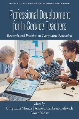 Professional Development for In-Service Teachers: Research and Practices in Computing Education - cover