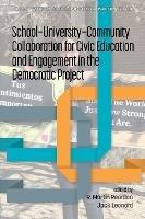 School-University-Community Collaboration for Civic Education and Engagement in the Democratic Project - cover