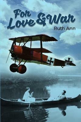 For Love and War - Ruth Ann - cover