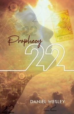 Prophecy 22 - Daniel Wesley - cover