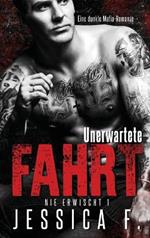 Unerwartete Fahrt: Mafia Liebesroman