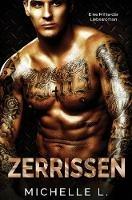 Zerrissen: Ein Milliardar Liebesroman - Michelle L - cover