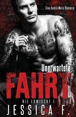 Unerwartete Fahrt: Mafia Liebesroman
