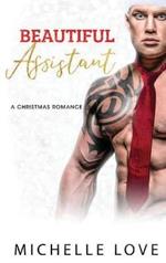 Beautiful Assistant: A Second Chance Romance