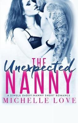 The Unexpected Nanny - Michelle Love - cover