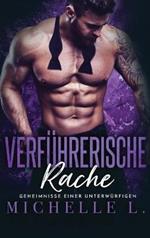 Verführerische Rache: Ein Milliardär-Liebesroman