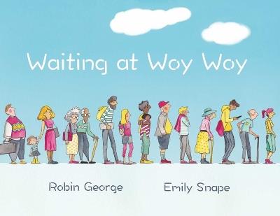 Waiting At Woy Woy - Robin George - cover
