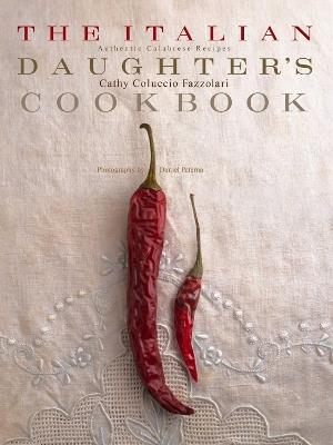 The Italian Daughter's Cookbook - Cathy Coluccio Fazzolari - cover