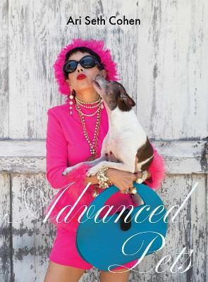 Advanced Pets - Ari Seth Cohen - cover