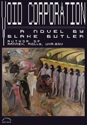 Void Corporation - Blake Butler - cover