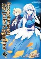 Accomplishments of the Duke's Daughter (Manga) Vol. 8 - Reia - cover