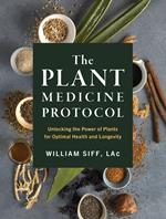 The Plant Medicine Protocol