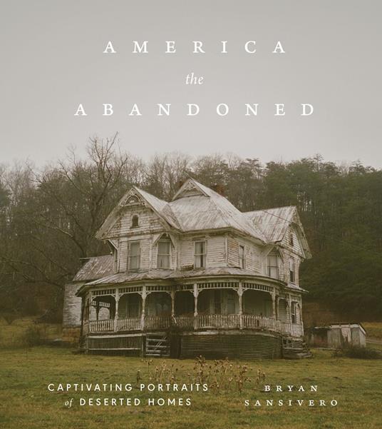 America the Abandoned