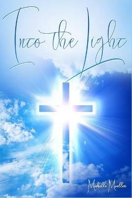 Into the Light - Michelle Mueller - cover