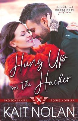 Hung Up on the Hacker - Kait Nolan - cover