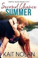 Second Chance Summer - Kait Nolan - cover