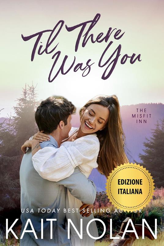 Finché Non Sei Arrivato Tu - Kait Nolan - ebook