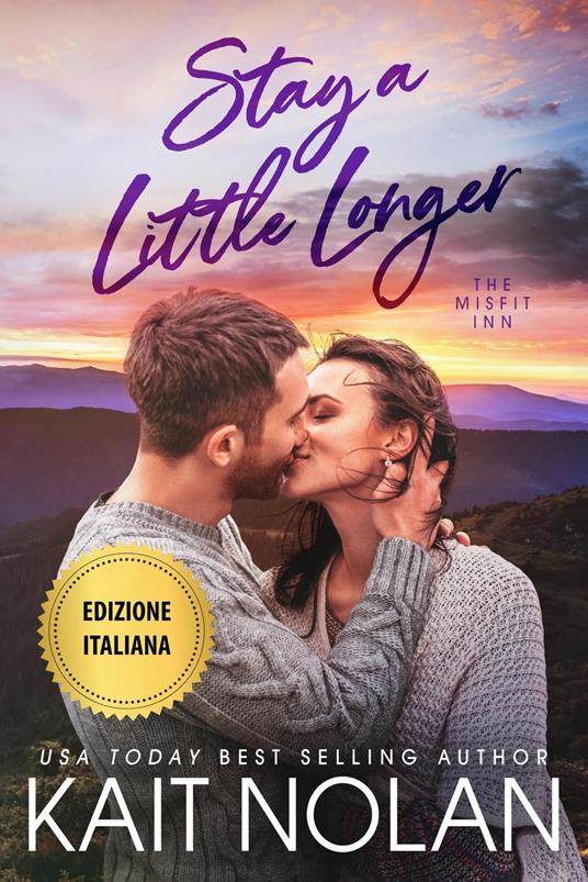 Resta Ancora un Po’ - Kait Nolan - ebook