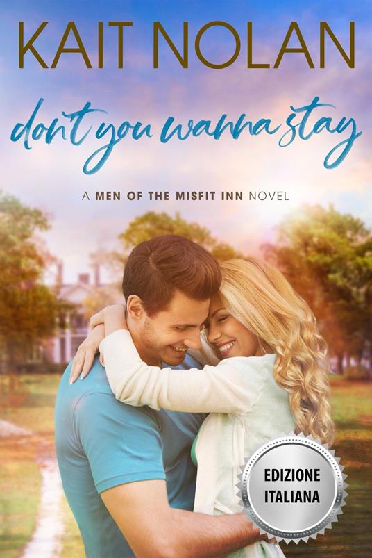 Non Vuoi Restare? - Kait Nolan - ebook