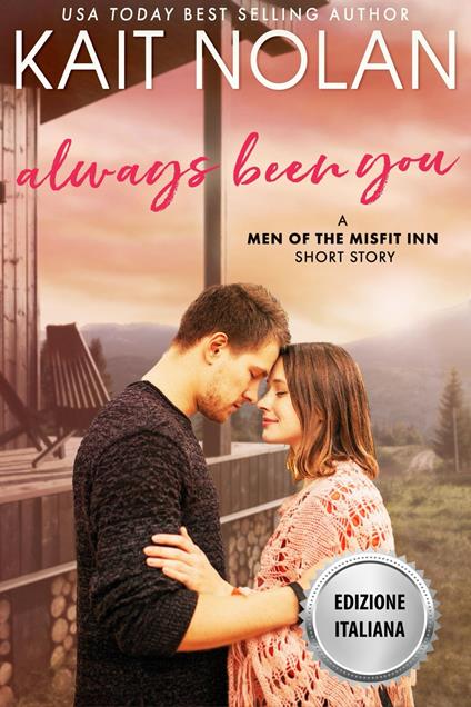 Sei Sempre Stato Tu - Kait Nolan - ebook