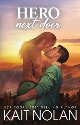 Hero Next Door - Kait Nolan - cover