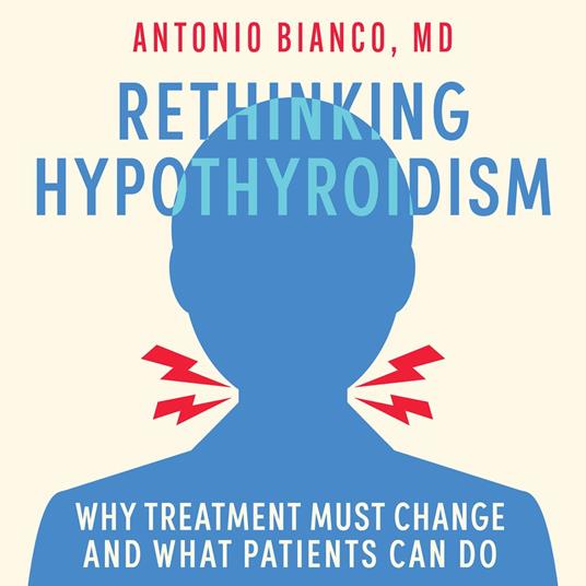 Rethinking Hypothyroidism