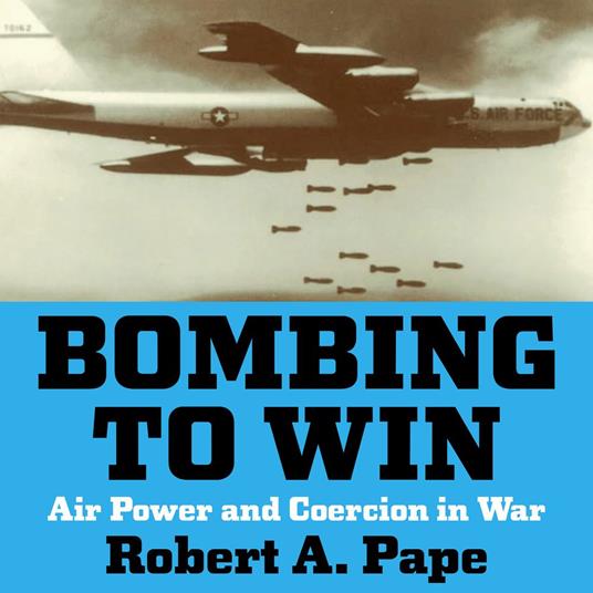 Bombing to Win