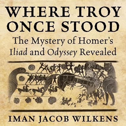 Where Troy Once Stood