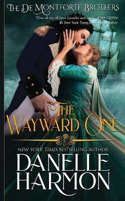 The Wayward One - Danelle Harmon - cover