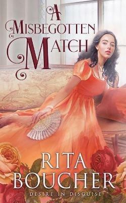 A Misbegotten Match - Rita Boucher - cover
