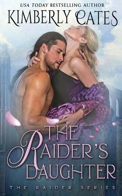 The Raider's Daughter - Kimberly Cates - cover
