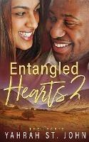 Entangled Hearts: Volume II - Yahrah St John - cover