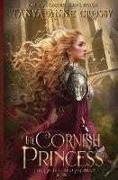 The Cornish Princess - Tanya Anne Crosby - cover