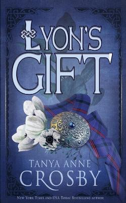 Lyon's Gift - Tanya Anne Crosby - cover
