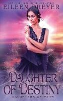 Daughter of Destiny - Eileen Dreyer - cover