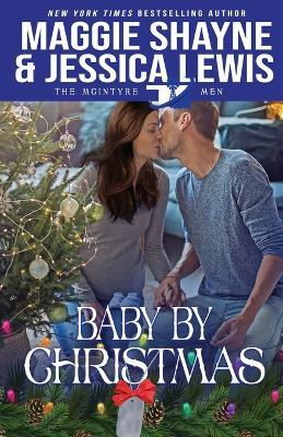 Baby by Christmas - Maggie Shayne - cover