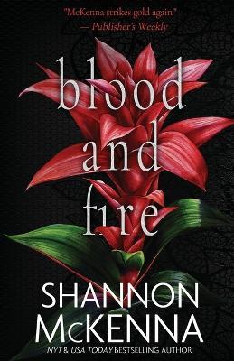 Blood and Fire - Shannon McKenna - cover