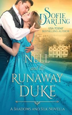 Nell and the Runaway Duke - Sofie Darling - cover
