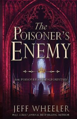 The Poisoner's Enemy - Jeff Wheeler - cover