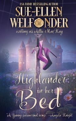 Highlander In Her Bed - Sue-Ellen Welfonder - cover