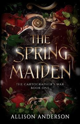 The Spring Maiden - Allison Anderson - cover