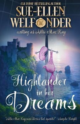 Highlander in Her Dreams - Sue-Ellen Welfonder - cover