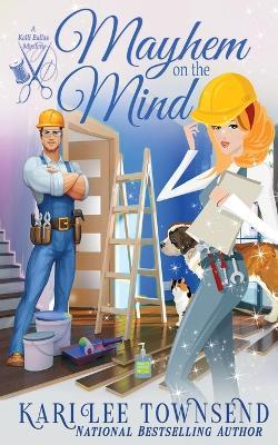 Mayhem on the Mind - Kari Lee Townsend - cover