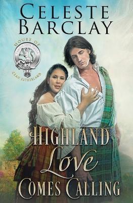Highland Love Comes Calling - Celeste Barclay - cover
