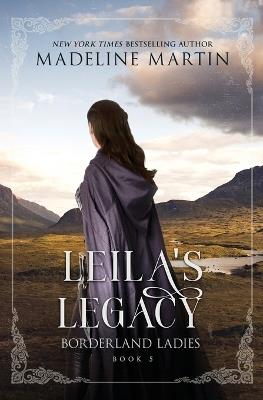 Leila's Legacy - Madeline Martin - cover