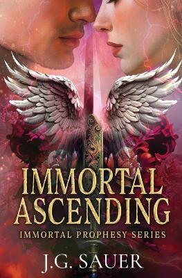 Immortal Ascending - J G Sauer - cover