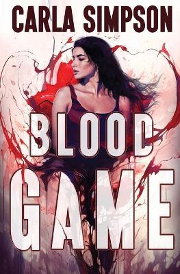 Blood Game - Carla Simpson - cover