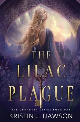 The Lilac Plague - K J Dawson - cover