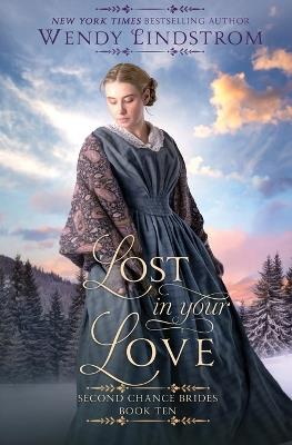 Lost in Your Love - Wendy Lindstrom - cover